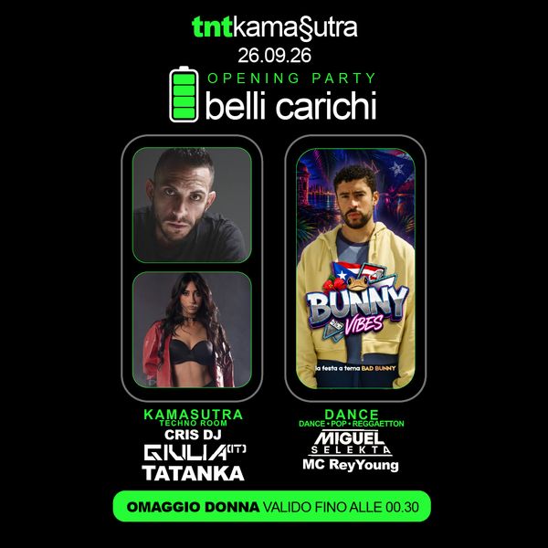 Opening Night - Belli Carichi TNTKAMASUTRA Portogruaro