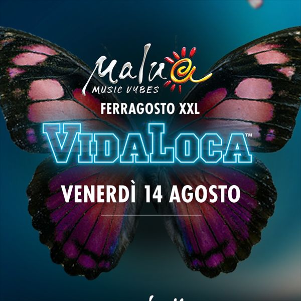 Vidaloca Ferragosto XXL Malua54 Comacchio
