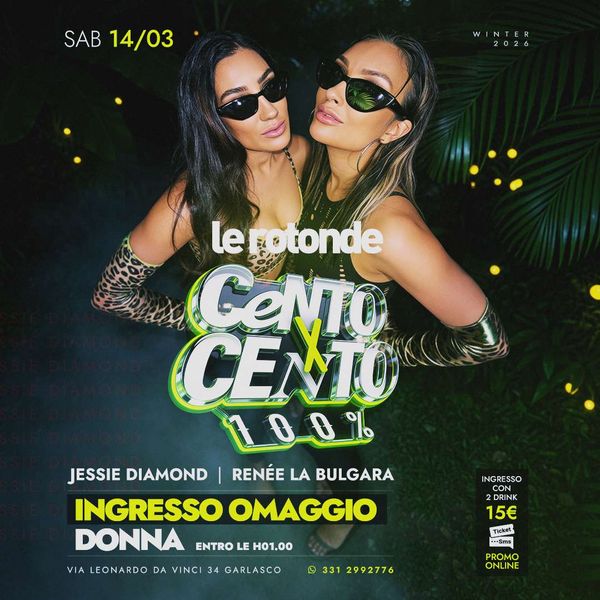 CentoXCento - Jessie e Renee Discoteca Le Rotonde