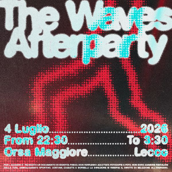 The Waves Afterparty  Orsa Maggiore  Lecco