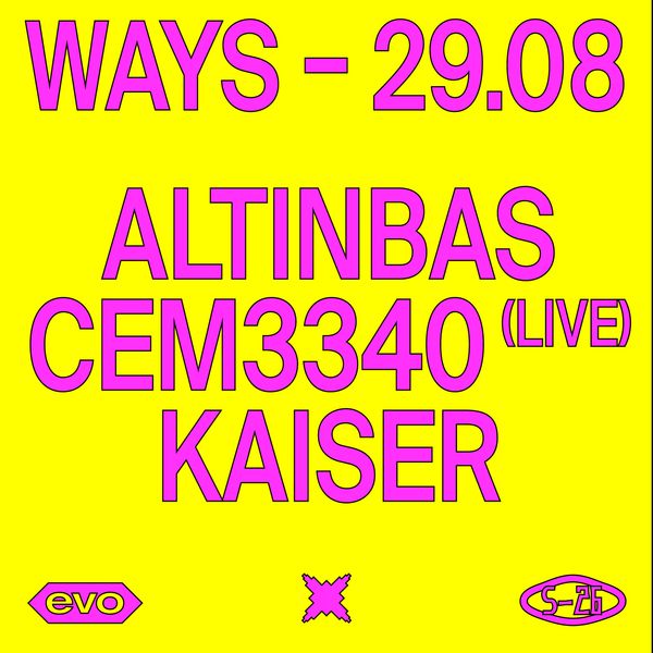 Ways x Evo - Altinbas + CEM3340 + Kaiser EVO - Natura Sonora Trani