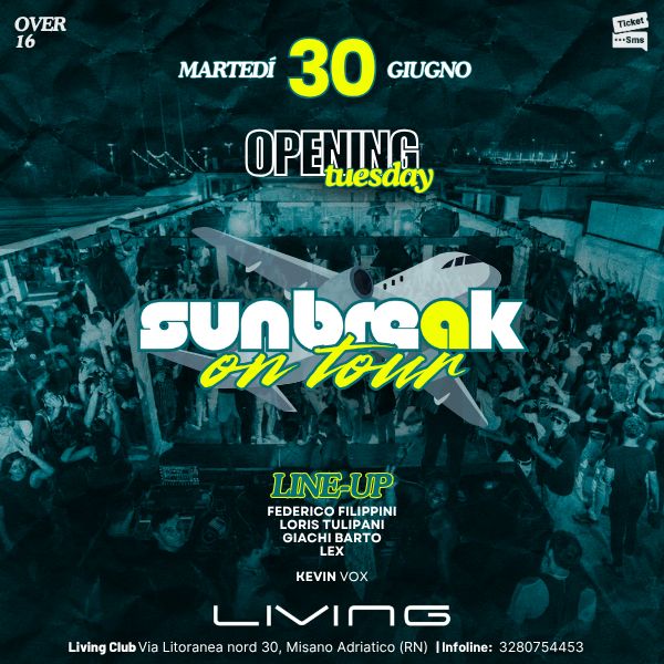 Sunbreak On  Tour  LIVING  MISANO ADRIATICO