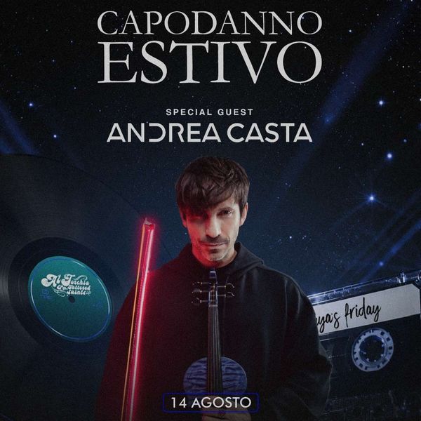 Capodanno Estivo - Andrea Casta Miraya Experience Catanzaro