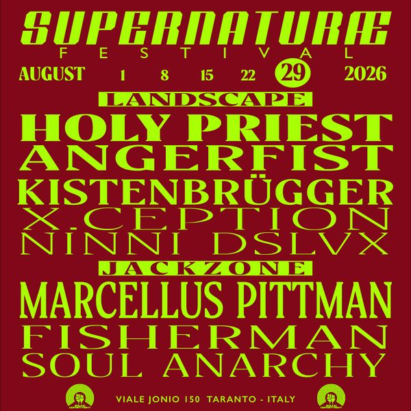 Supernaturae at Sound Department 29th August W/ Holy Priest, Angerfist, Kistenrugger and Pittman SOUND DEPARTMENT  Taranto