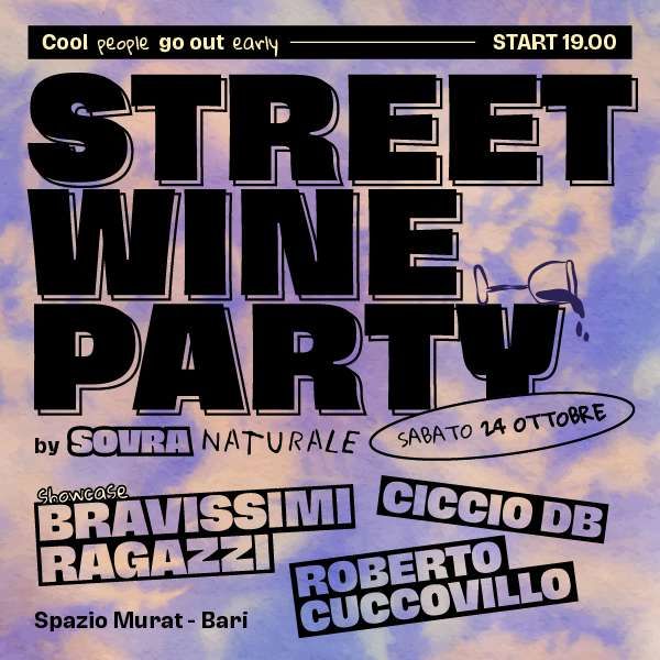 SOVRANATURALE - Street Wine Party w/ Bravissimi Ragazzi