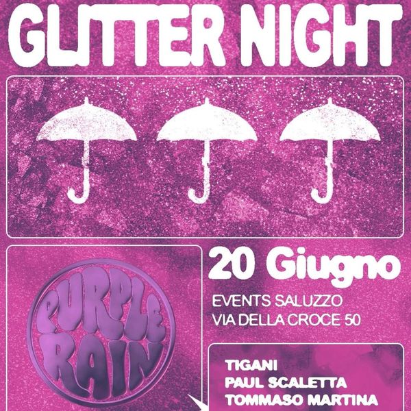 Purple Rain - Glitter Night Events Saluzzo