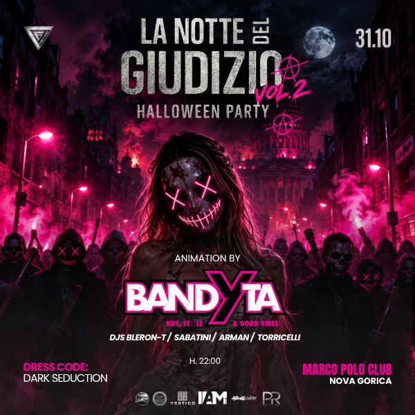 La Notte del Giudizio  Halloween Party MARCO POLO CLUB NOVA GORICA