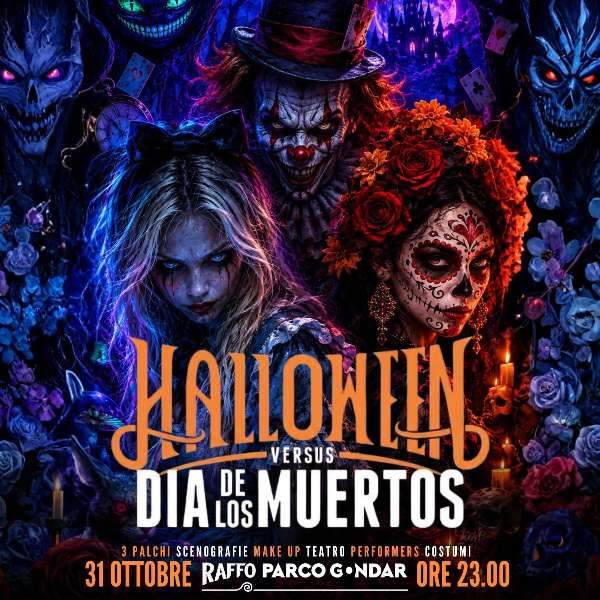 Halloween Vs Dia De Los Muertos Raffo Parco Gondar. Gallipoli