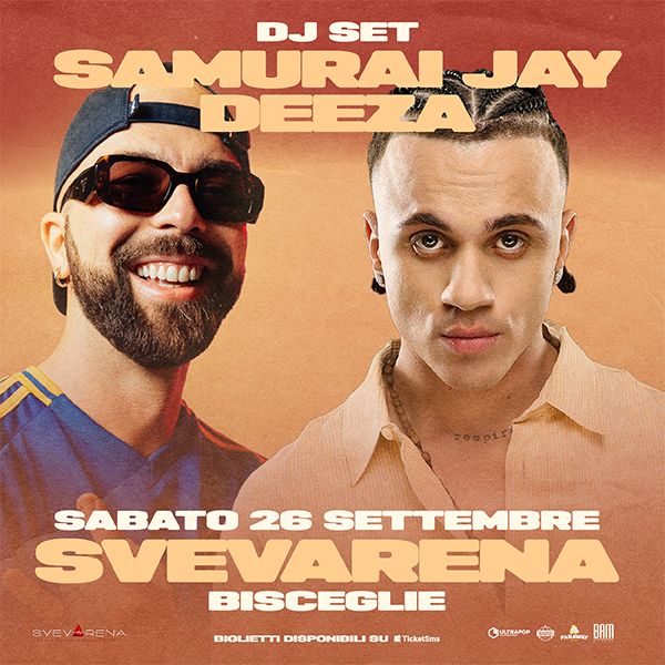 Samurai Jay (djset) + Deeza DIVINE Arena Bisceglie