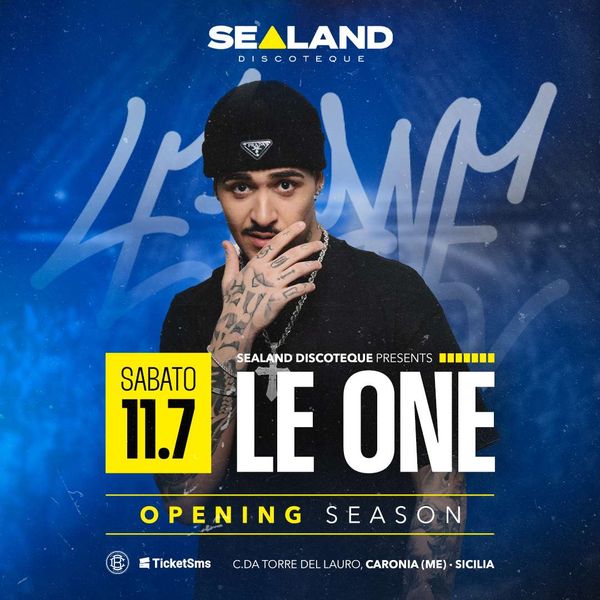 Opening season - Le One  Sealand Discoteque Caronia