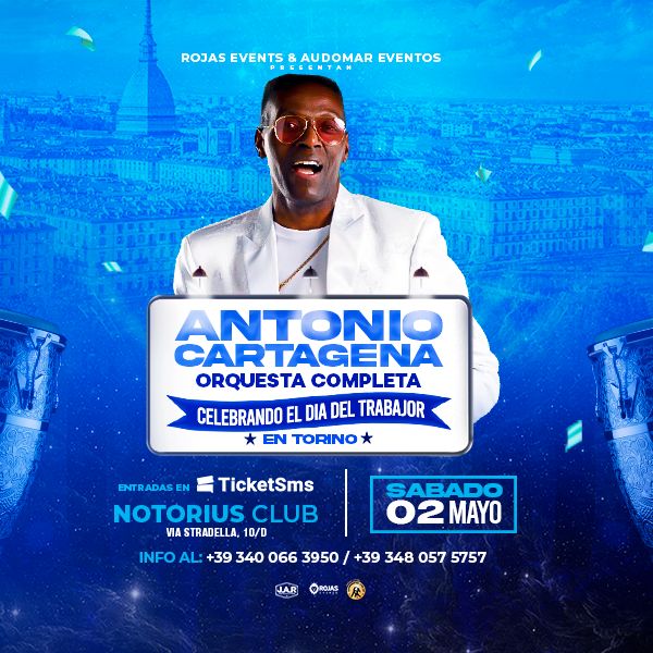Antonio Cartagena - Torino Notorius Club