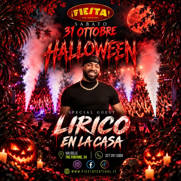 HALLOWEEN - special Guest LIRICO EN LA CASA FIESTA ROMA LATIN FESTIVAL Roma