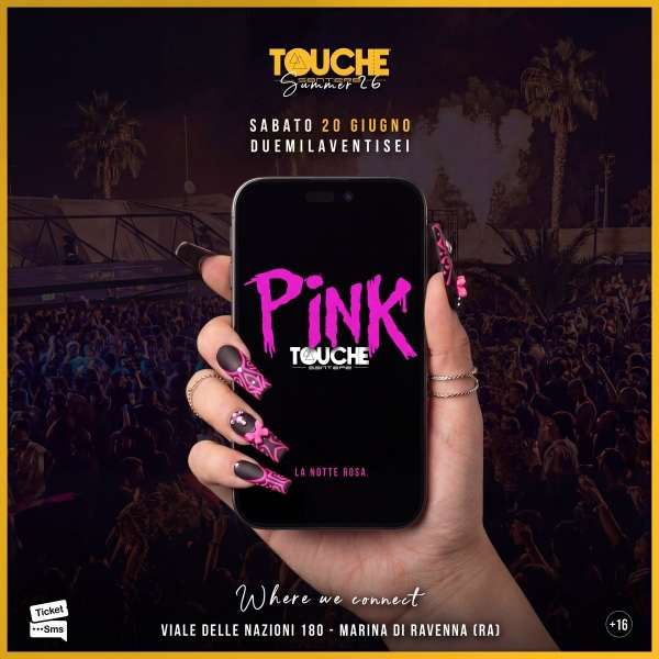 Touche - Pink Night  Matilda / Touchè Ravenna