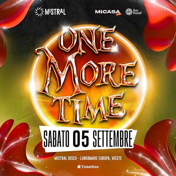  One More Time // Micasa Fest Mistral Vieste
