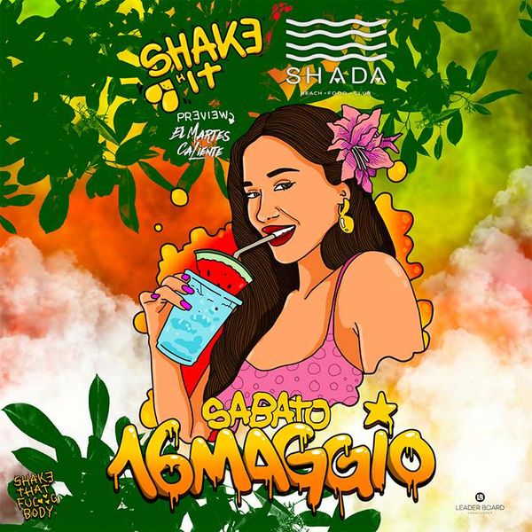 Shake It - El Martes Caliente  Shada Beach Club