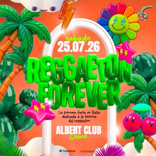 Reggaeton Forever - Como Albert Club Fino Mornasco