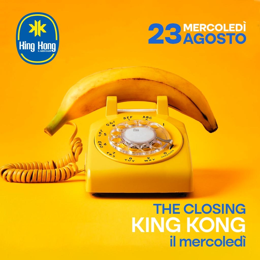 MERCOLEDi - KING KONG  King Kong - Cervia