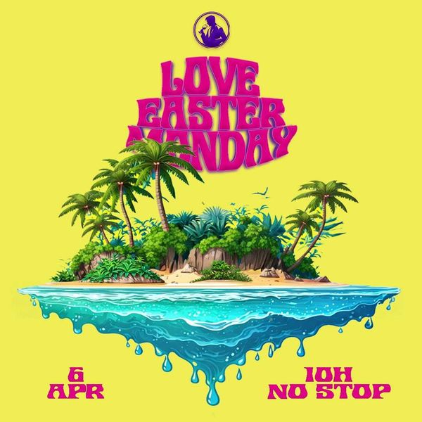 Love Easter Monday Principe Abusivo Club & Restaurant