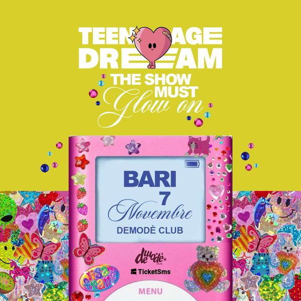 Teenage Dream Demode Club Modugno
