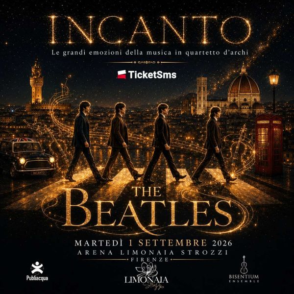 The Beatles - Incanto  Arena La Limonaia Strozzi Firenze