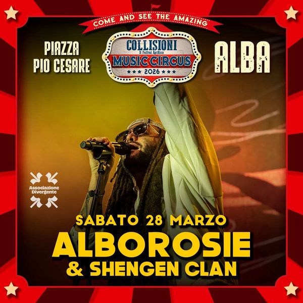 Alborosie and Shengen Clan Collisioni Rock Circus