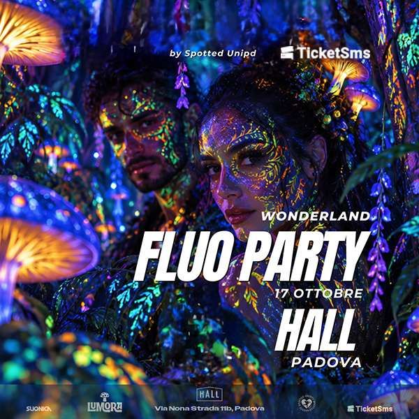 Fluo Party Wonderland by Spotted Unipd