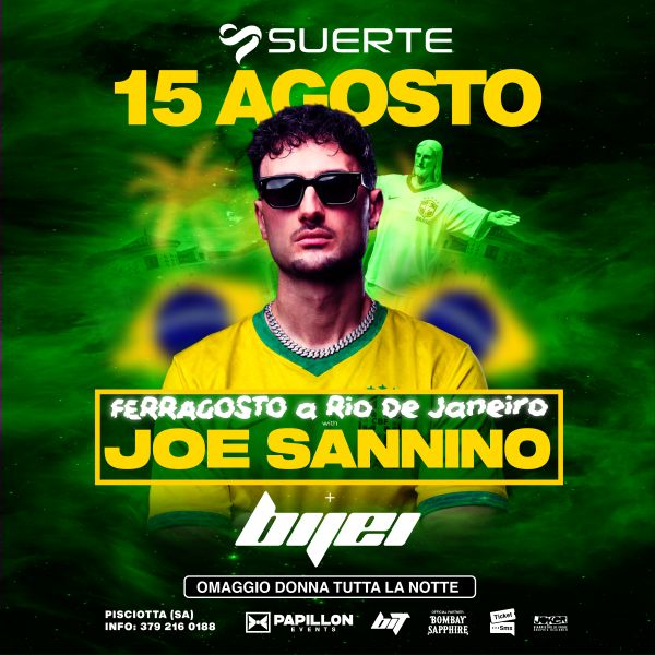 Ferragosto a Rio con Joe Sannino Special Guest Suerte Club Events Pisciotta
