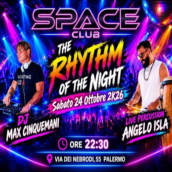 Rhythm of the night Space Club Palermo