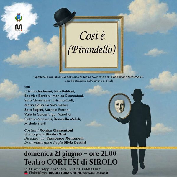 Cosi e' (Pirandello)  Teatro Cortesi