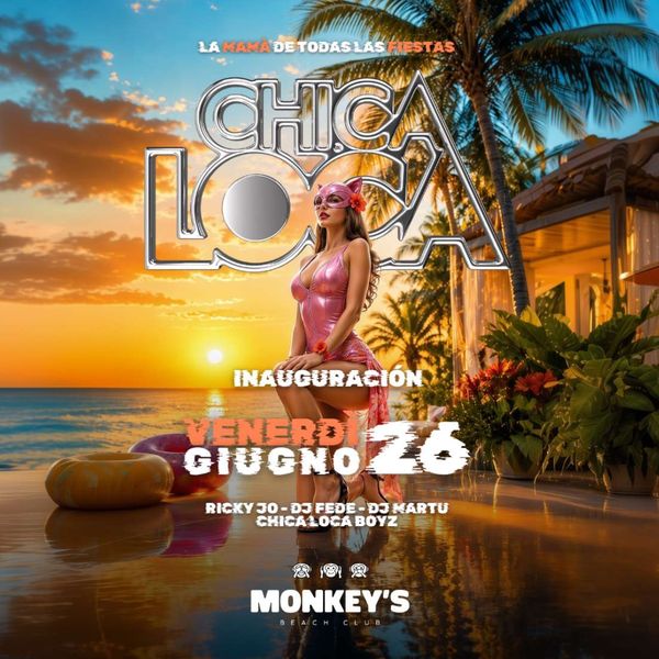 Chica Loca Monkey\\\'s Beach Club Sanremo