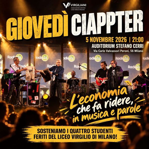 Giovedì Ciappter - L'economia che fa ridere, in musica e parole Auditorium Stefano Cerri  Milano