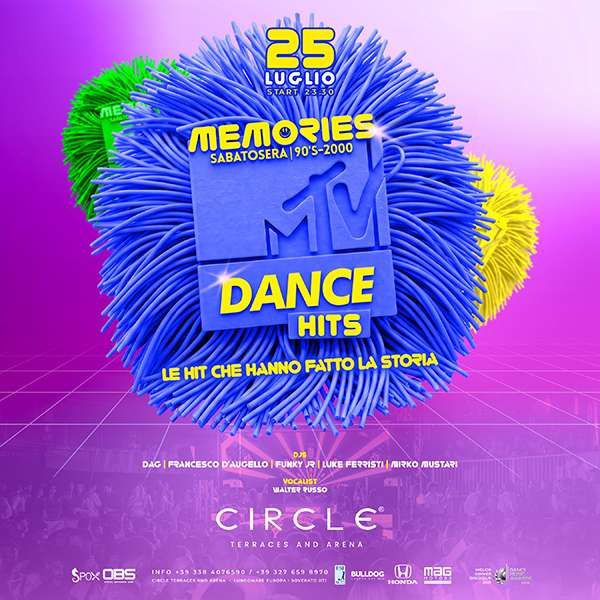 Memories 90-2000 / MTV Dance Hits Circle Club Soverato