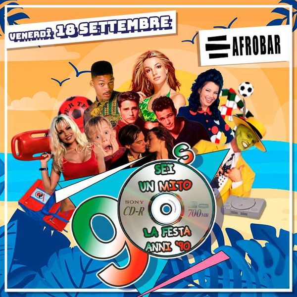 Sei un mito - La Festa anni 90 Afrobar  Catania