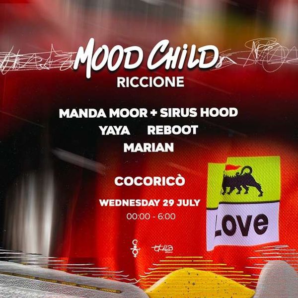 MOOD CHILD Riccione Cocoricò