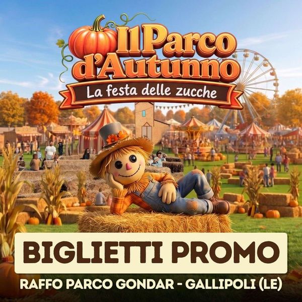 Il Parco D'autunno -  La Festa Delle Zucche Raffo Parco Gondar  Gallipoli