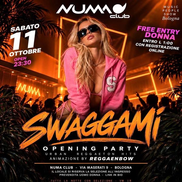 Swaggami Opening Party NUMA RIDOTTO BOLOGNA