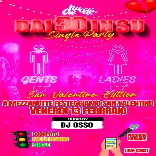 Dai 30 in su - Single Party Demode Club