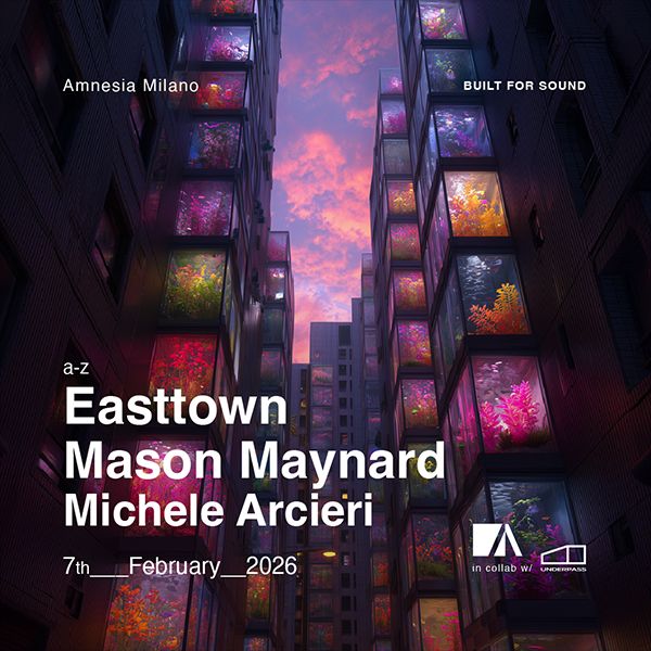 Easttown + Mason Maynard Amnesia Milano