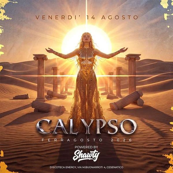 Calypso - Ferragosto 2k26 Discoteca NRG / Club Paradiso Cesenatico