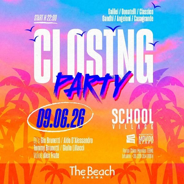 School Village Closing Party The Beach Parco Chico Mendes