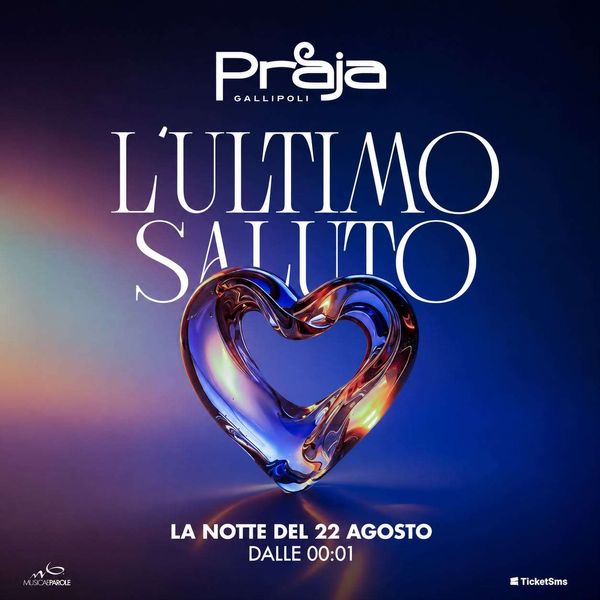 Praja - L'Ultimo Saluto Praja Gallipoli