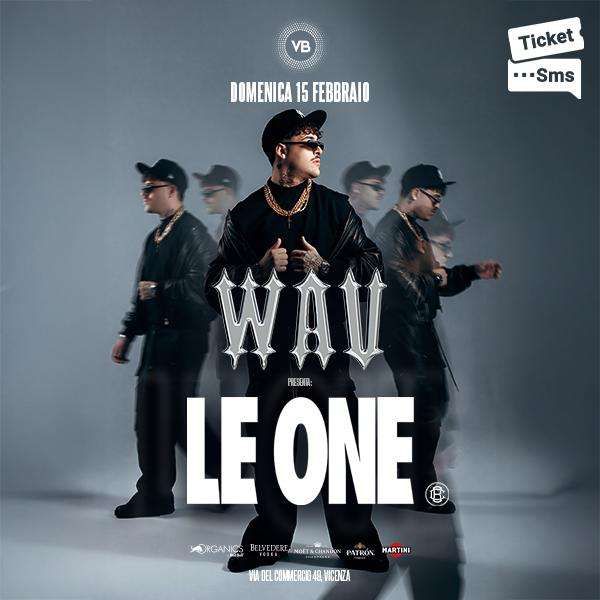 WAV - La studentesca di Vicenza - Special Guest LE ONE VILLA BONIN Club & Dinner