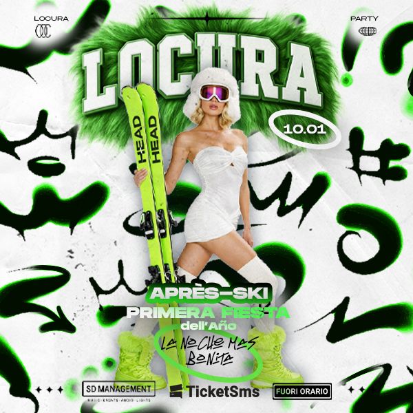 Locura Apres Ski Party Fuori Orario