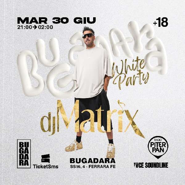 Dj Matrix - Special Guest  Bugadara