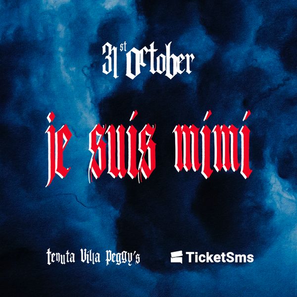 Je Suis Mimì - Halloween Party in Tenuta Villa Peggys Tenuta Villa Peggy\'s Cittadella