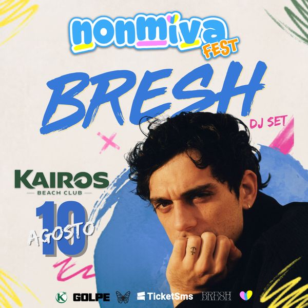 NonMiVa Fest - Bresh in Dj Set Kairos Beach 