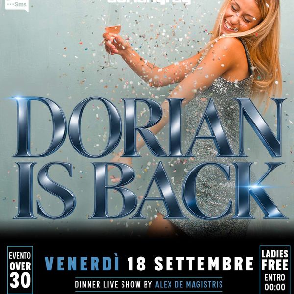 Dorian is Back Dorian Gray Verona