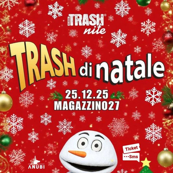 La Trash di Natale Magazzino 27
