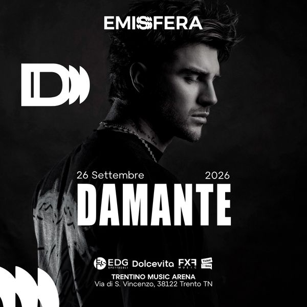 Andrea Damante - Emisfera Trento Trentino Music Arena | BOM. Disco Arena TRENTO