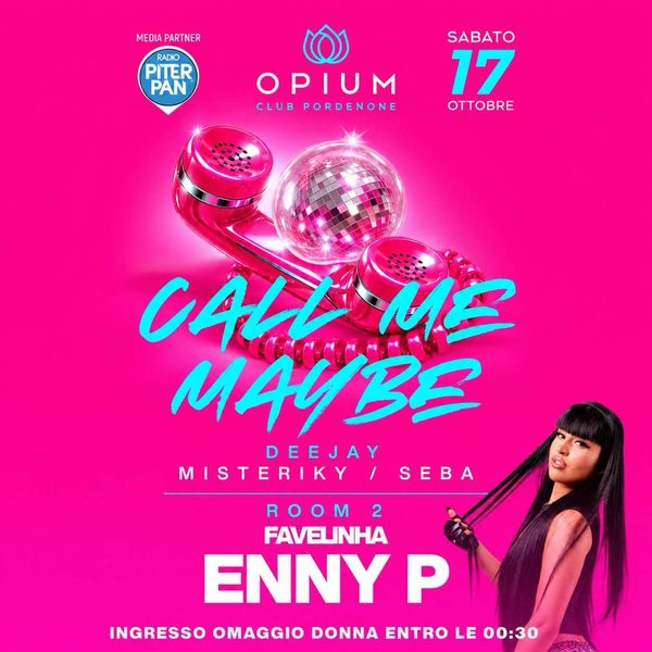 Call Me Maybe Opium Club  Zoppola